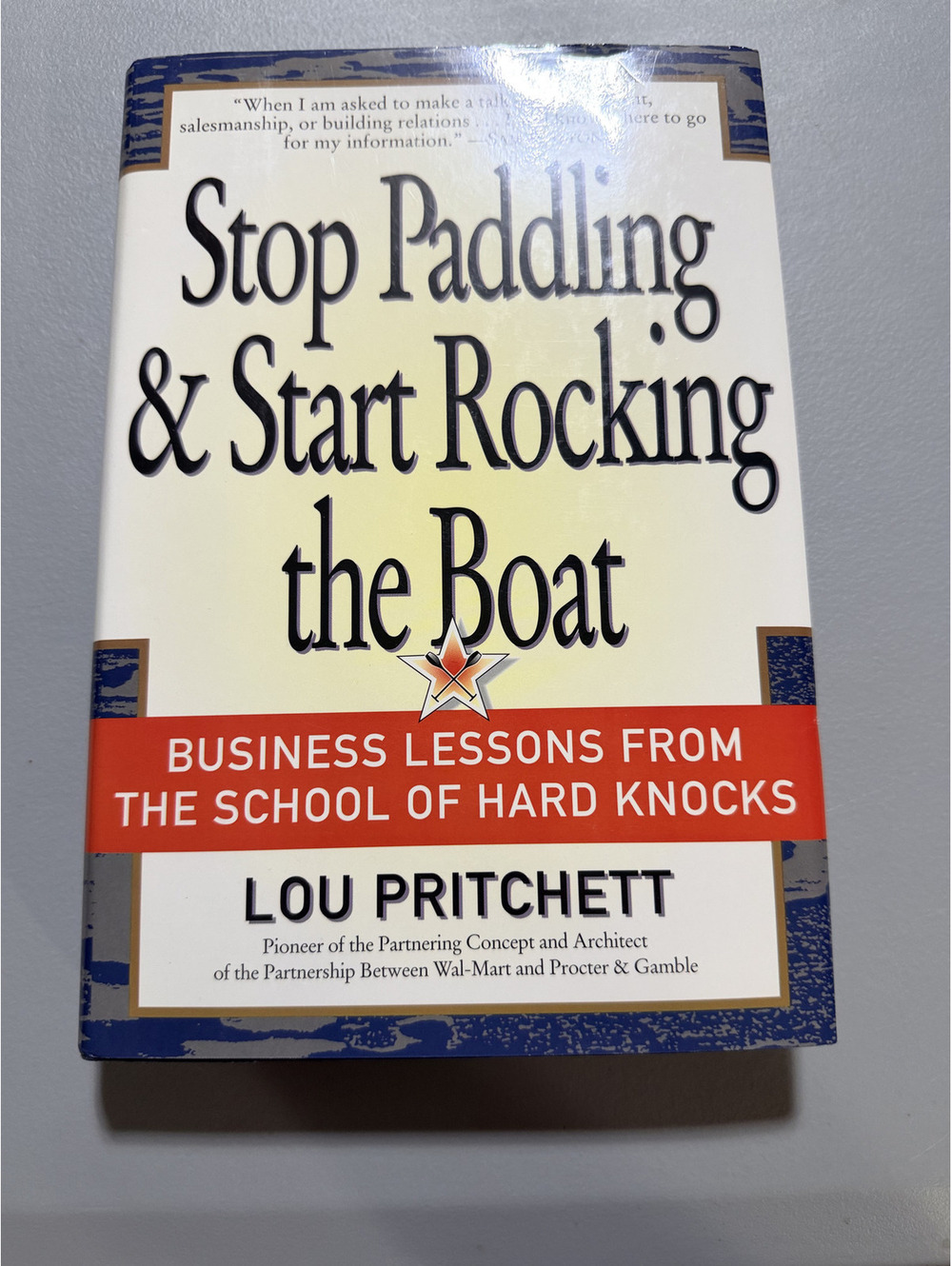 Stop Paddling Start Rocking Boat Lou Pritchett Signed Inscribed 1st Ed WalmartHC